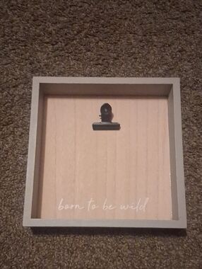Gray Framed 'Born to Be Wild' Clipboard Wall Accent